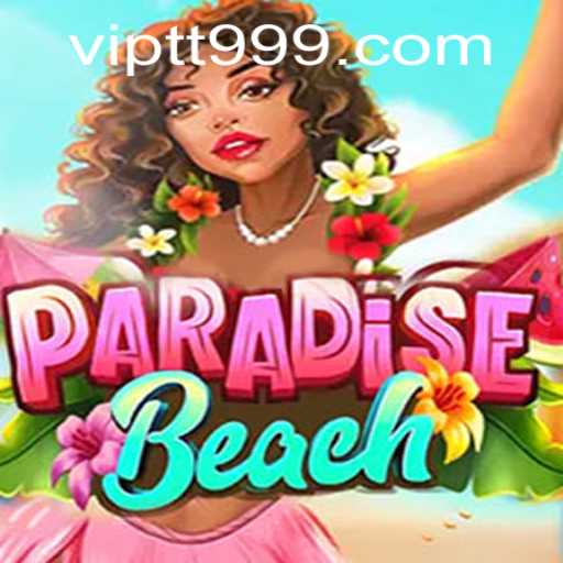 Exploring ParadiseBeach: A Dive into the World of TT999